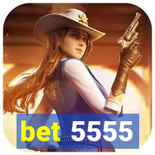 bet 5555